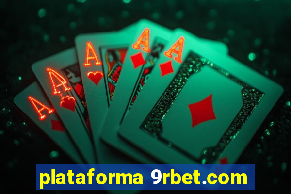 plataforma 9rbet.com